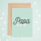 Carte papa - Pour mon papa d'amour - Manahia