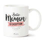 Mug - Belle maman d'exception - Manahia