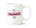 Mug best mamounette ever - Manahia