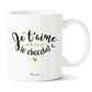Mug - Je t'aime encore plus que le chocolat - Manahia