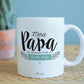 Mug - Merci papa de toujours être là pour moi - Manahia