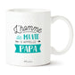 Mug - L'homme de ma vie s'appelle papa - Manahia