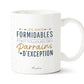 Mug - Les amis formidables font toujours des parrains d'exception - Manahia
