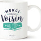 Mug - Merci d'être un voisin au top - Manahia
