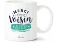 Mug - Merci d'être un voisin au top - Manahia