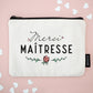 Pochette merci maîtresse - Manahia
