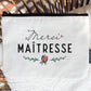 Pochette merci maîtresse - Manahia