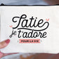 Pochette Tatie je t'adore pour la vie - Manahia