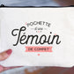 Pochette Pochette d'une témoin de compet' - Manahia
