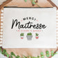 Pochette - pompon - Merci maîtresse de m'aider à grandir - Manahia