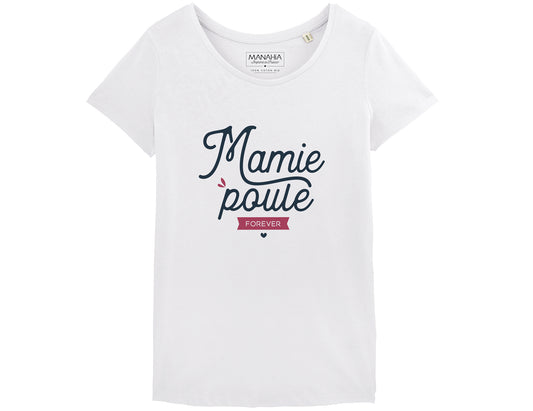 Tshirt femme - Mamie poule forever